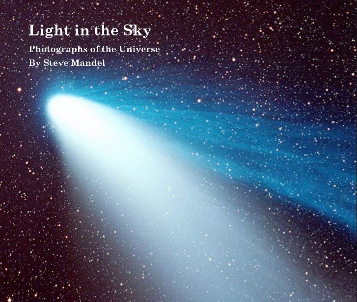 View Light in the Sky by Steve Mandel