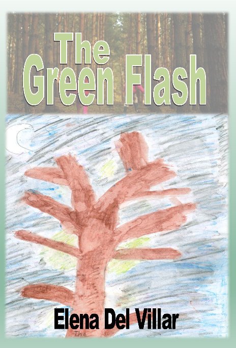 Visualizza The Green Flash di Elena Del Villar