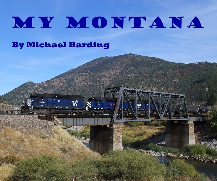 View My Montana by Michael Harding