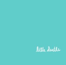 Little Deaths book cover