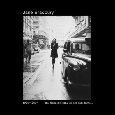 Jane Bradbury: And Then She Hun Up Her High Heels book cover