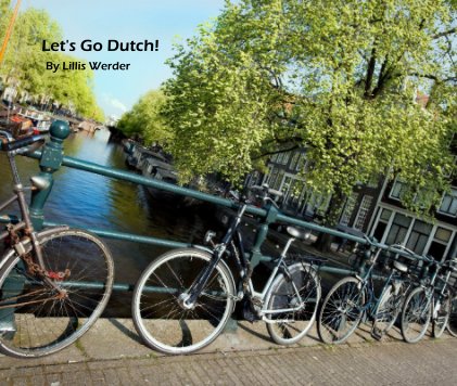Let's Go Dutch! By Lillis Werder book cover
