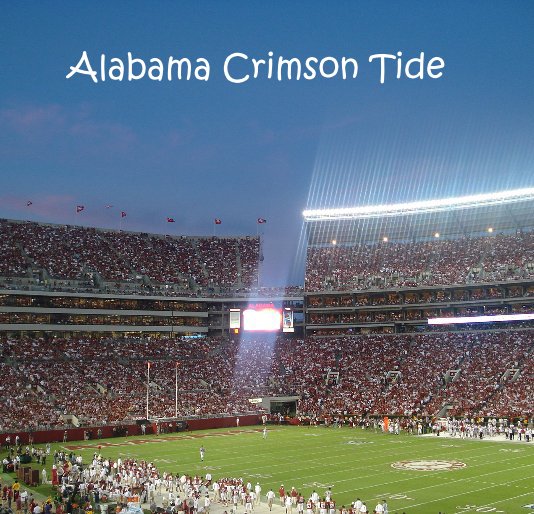 Ver Alabama Crimson Tide por Ashley N. Stanford