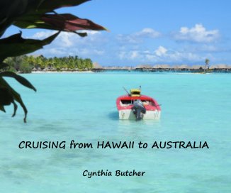 CRUISING from HAWAII to AUSTRALIA Cynthia Butcher book cover