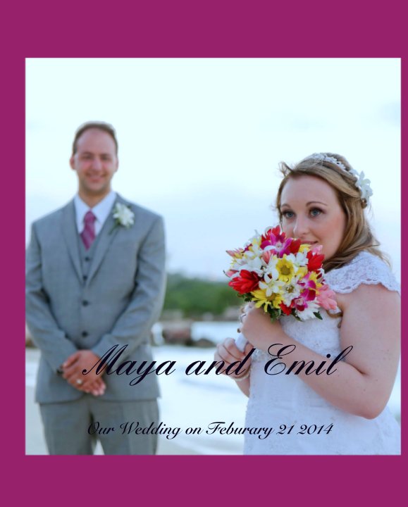 Visualizza Maya and Emil di Our Wedding on Feburary 21 2014