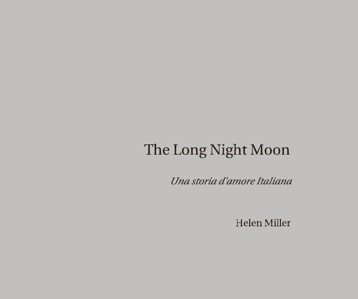 View The Long Night Moon by Helen Miller