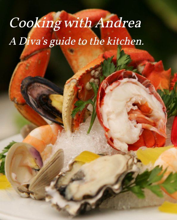 View Cooking with Andrea by Andrea Bryden