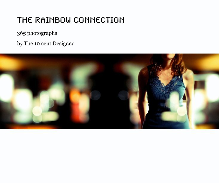 View The Rainbow Connection by The 10 cent Designer