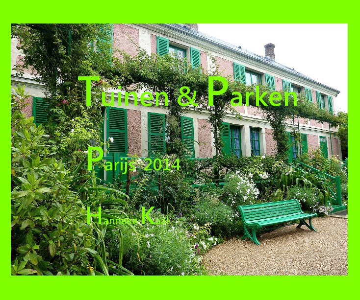 Bekijk Tuinen & Parken Parijs 2014 Hanneke Kaal op door Hanneke Kaal