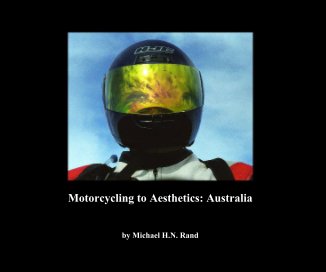 Motorcycling to Aesthetics: Australia book cover
