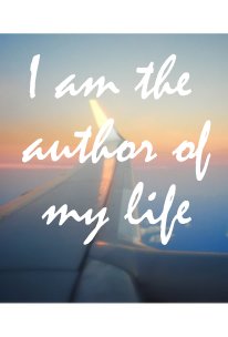 I am the author of my life book cover
