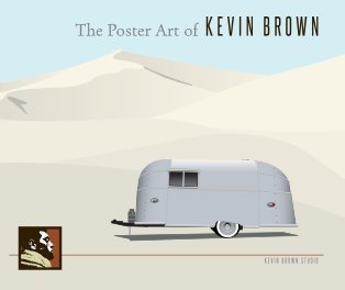 The Poster Art of KEVIN BROWN book cover