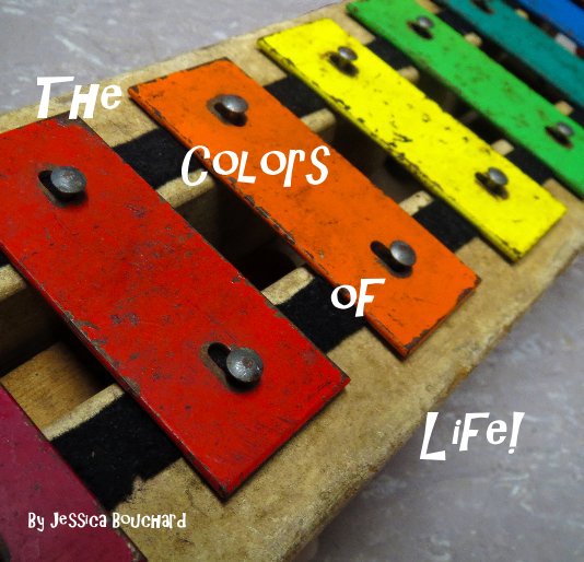 Bekijk The Colors of Life! op Jessica Bouchard