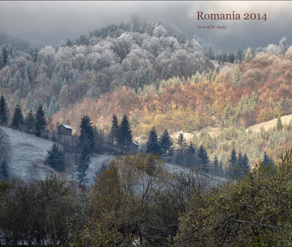 Ver Romania 2014 por Fred W. Kurtz