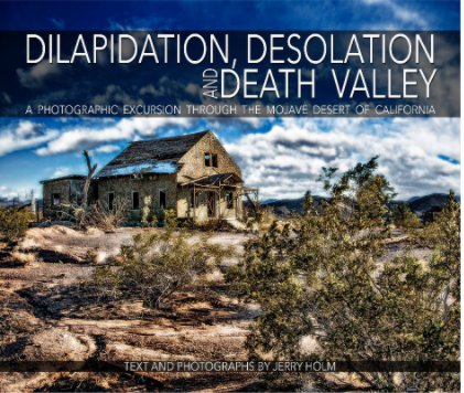 Dilapidation, Desolation & Death Valley book cover