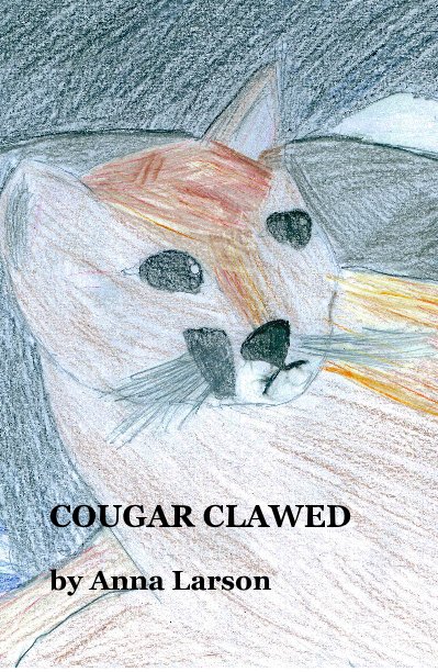 View Cougar Clawed by Anna Larson