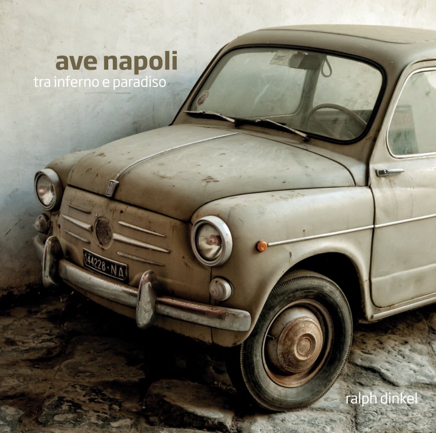 Visualizza AVE NAPOLI (Deluxe Edition) di Ralph Dinkel