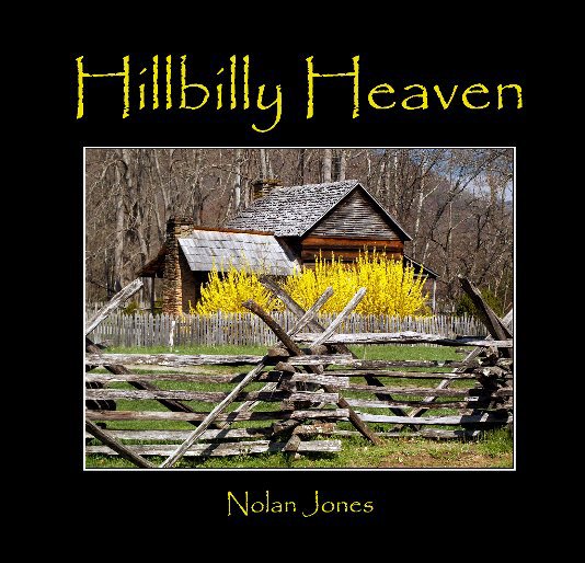 Hillbilly Heaven (paperback) nach Nolan Jones anzeigen