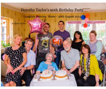 Dorothy Taylor's 90th Birthday Party book cover