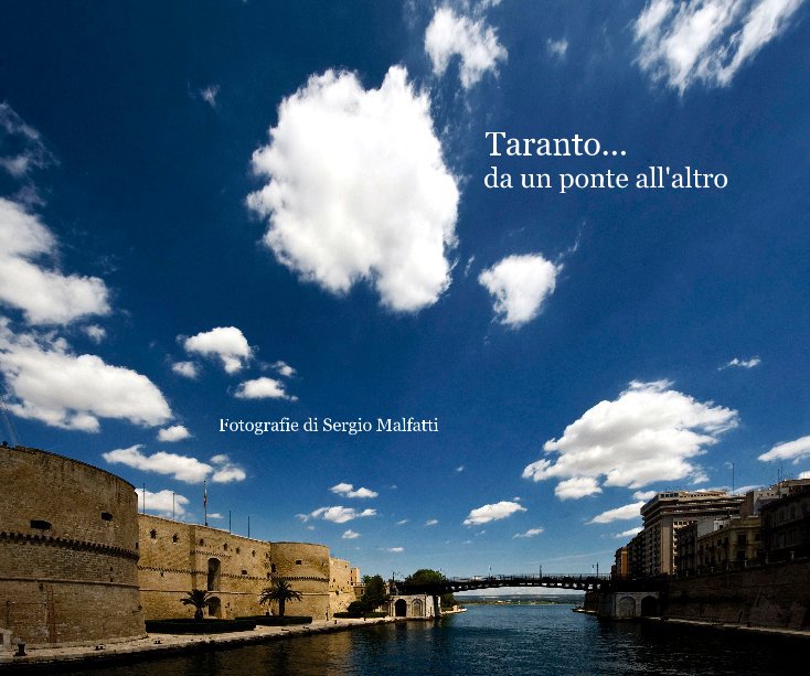 Ver Taranto... da un ponte all'altro por Fotografie di Sergio Malfatti