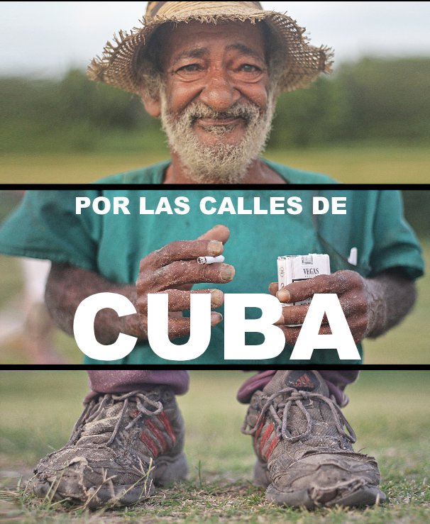 Visualizza Por las Calles de Cuba di Alexánder Solórzano Sólis