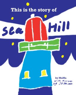 This the story of Sea Hill book cover