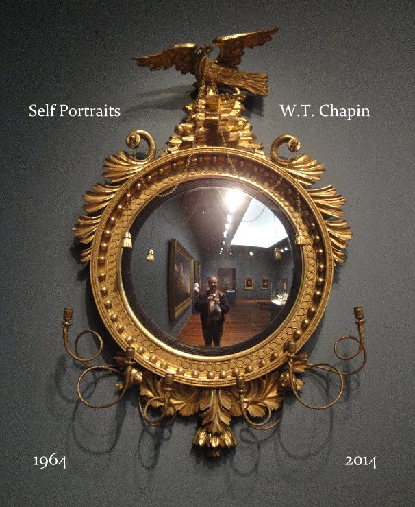 View Self Portraits 1964 2014 by WT Chapin