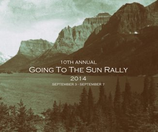 Going To The Sun Rally 2014 september 3 - september 7 book cover