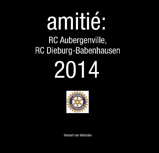 Ver amitié: RC Aubergenville, RC Dieburg-Babenhausen 2014 por Herbert von Wehrden