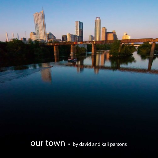 View our town by David and Kali Parsons