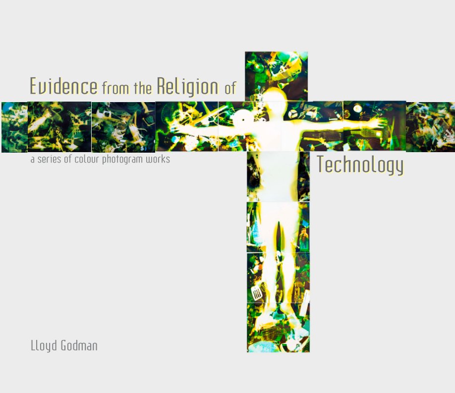 Ver Evidence from the Religion of Technology por Lloyd Godman