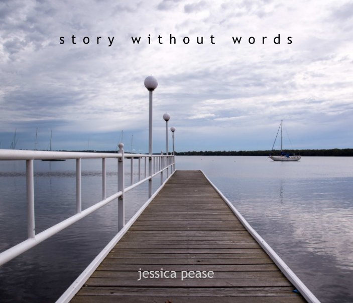 Ver story without words por Jessica Pease