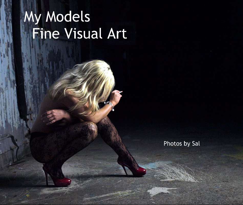 Ver My Models Fine Visual Art por Photos by Sal