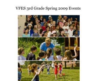 VFES 3rd Grade Spring 2009 Events book cover