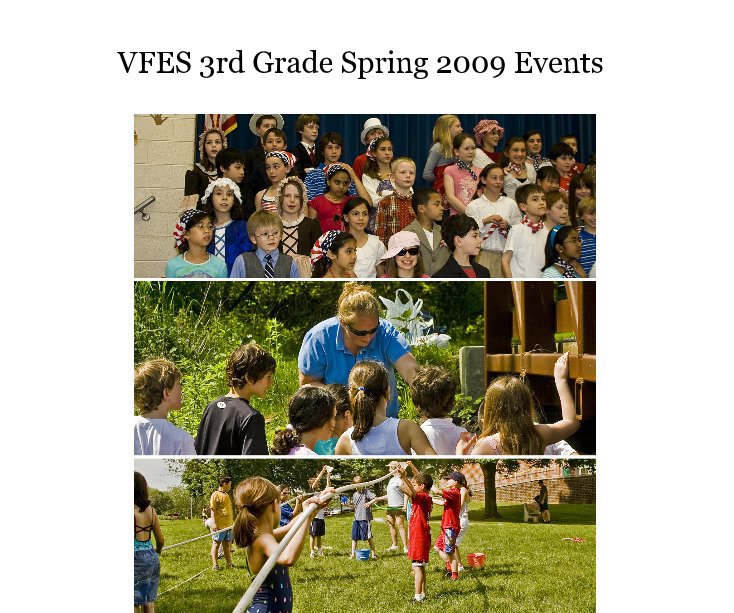 View VFES 3rd Grade Spring 2009 Events by ErikAnestad