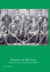 Season in Review 
Ontario Hockey Association 1896-97 book cover
