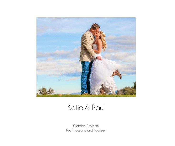 Katie & Paul nach October Eleventh Two Thousand and Fourteen anzeigen