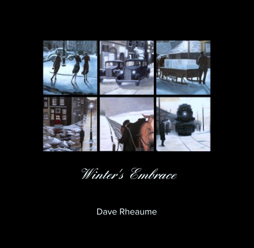 Ver Winter's Embrace por Dave Rheaume