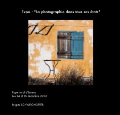 Expo : "La photographie dans tous ses états" book cover