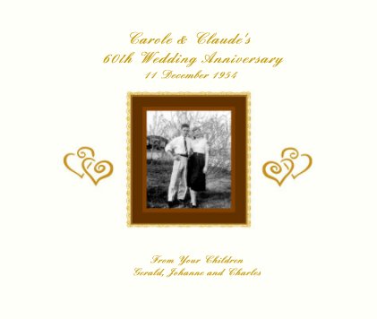 Carole & Claude's 60th Wedding Anniversary 11 December 1954 book cover