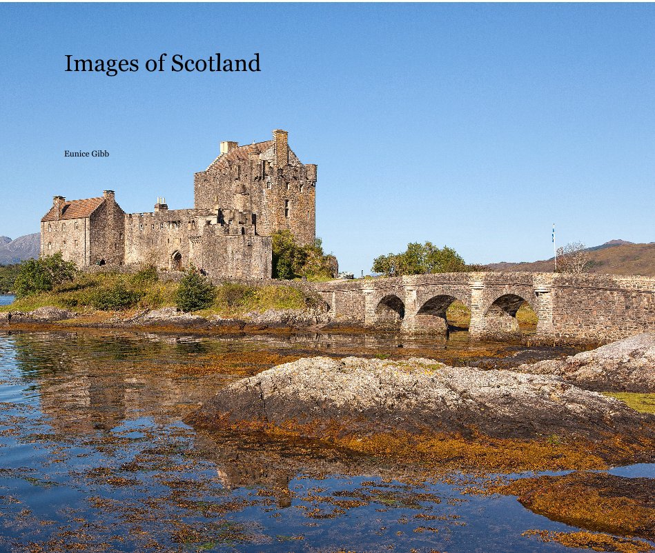 Bekijk Images of Scotland op Eunice Gibb