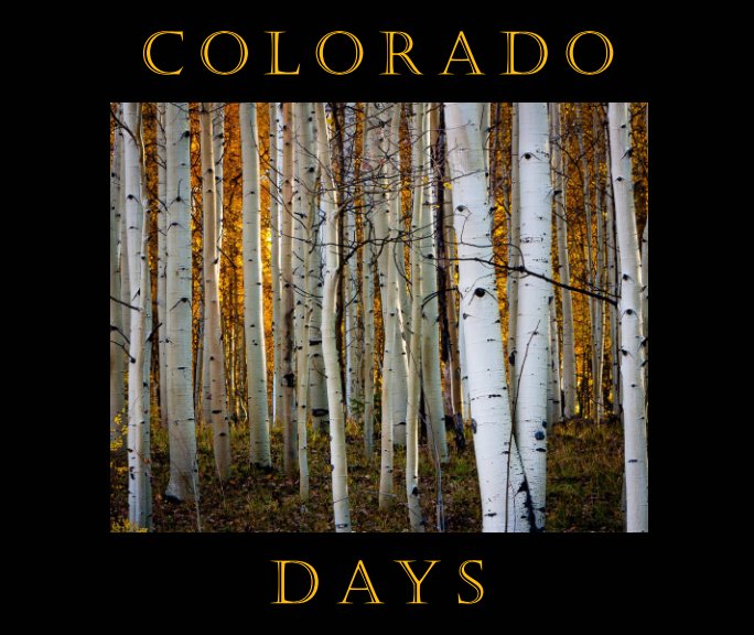 View Colorado Days by Jon McFarling