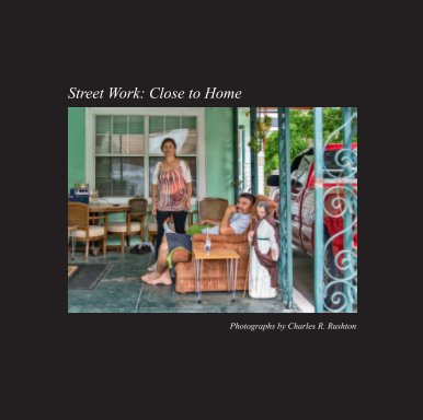 Street Work: Close to Home book cover