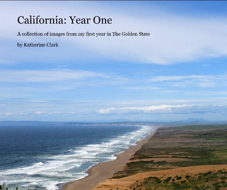 Ver California: Year One por Katherine Clark