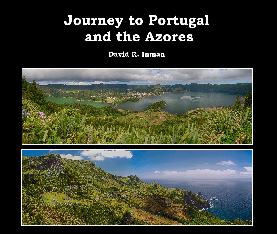 Journey to Portugal and the Azores nach David R. Inman anzeigen