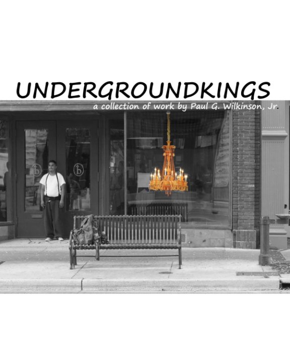 Visualizza UnderGroundKings di Paul G. Wilkinson Jr