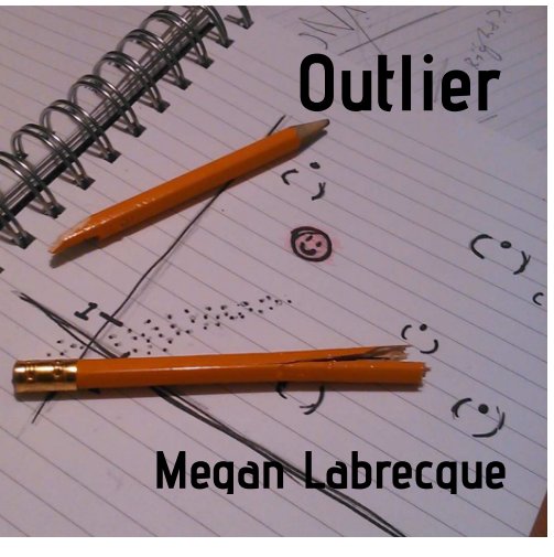 View Outlier by Megan Labrecque