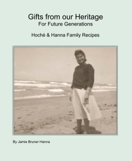 Gifts from our Heritage For Future Generations book cover