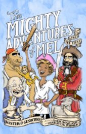 The Mighty Adventures of Mel book cover