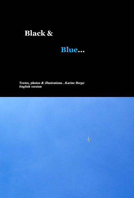 Ver Black and Blue  English version por Karine Bergo